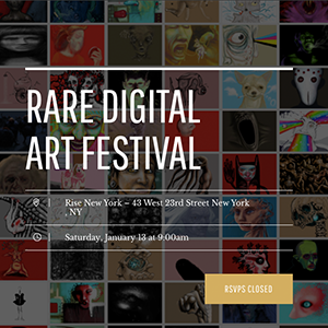 Rare Digital Art Festival